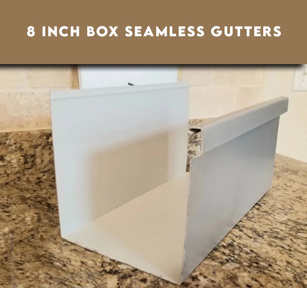 8 inch box seamles gutters